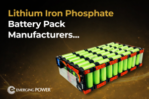 Lithium Iron Phosphate Battery Pack Manufacturers